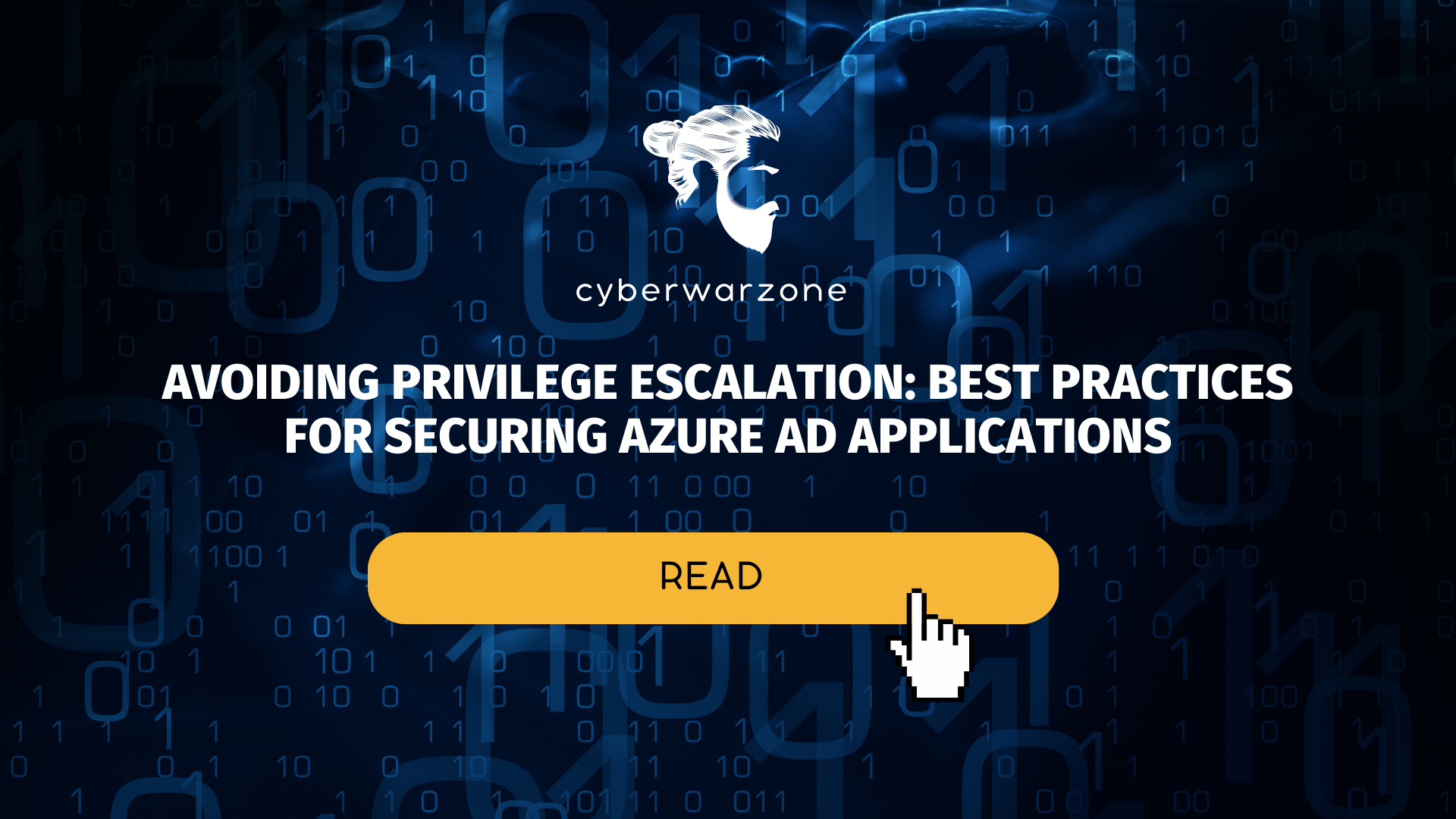 Avoiding Privilege Escalation: Best Practices for Securing Azure AD Applications