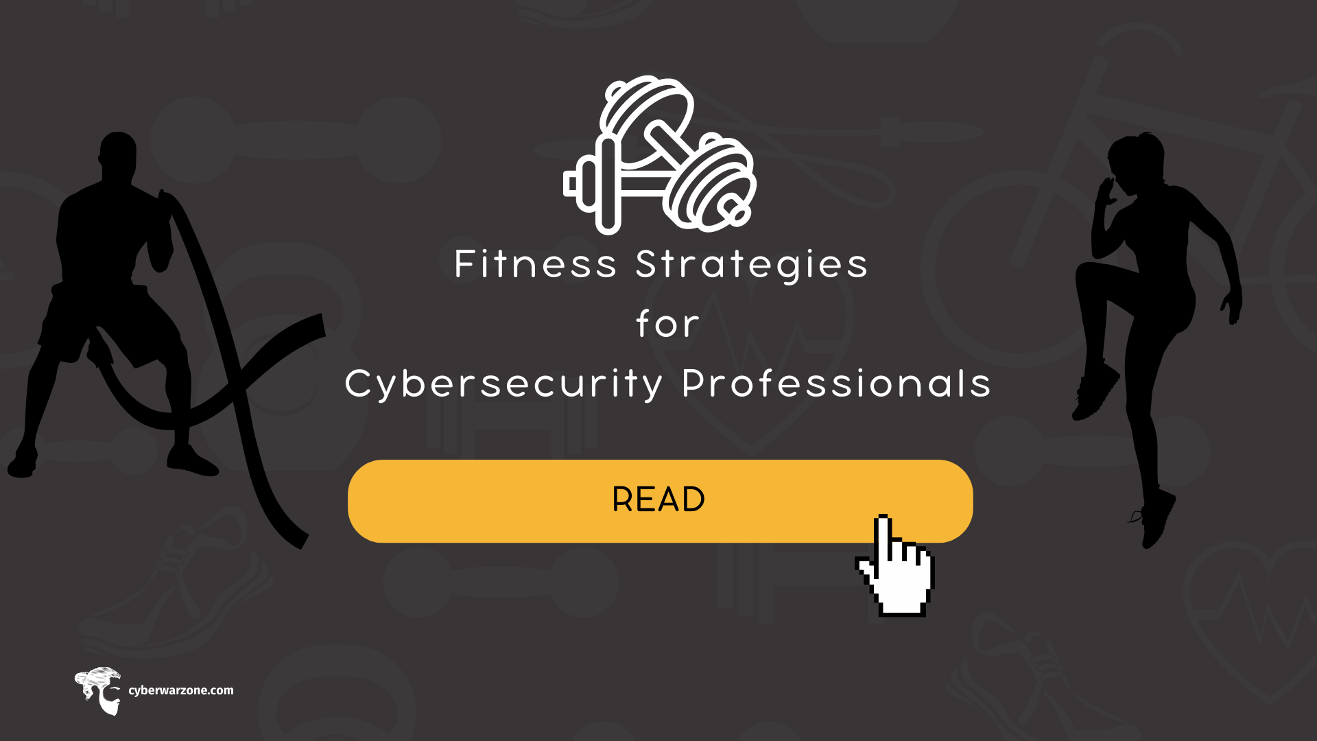 Fitness Strategies for Cybersecurity Professionals