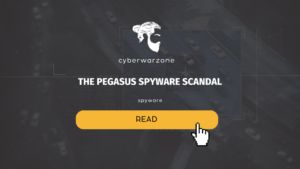 The Pegasus Spyware Scandal