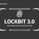 Understanding LockBit 3.0 Ransomware Threat