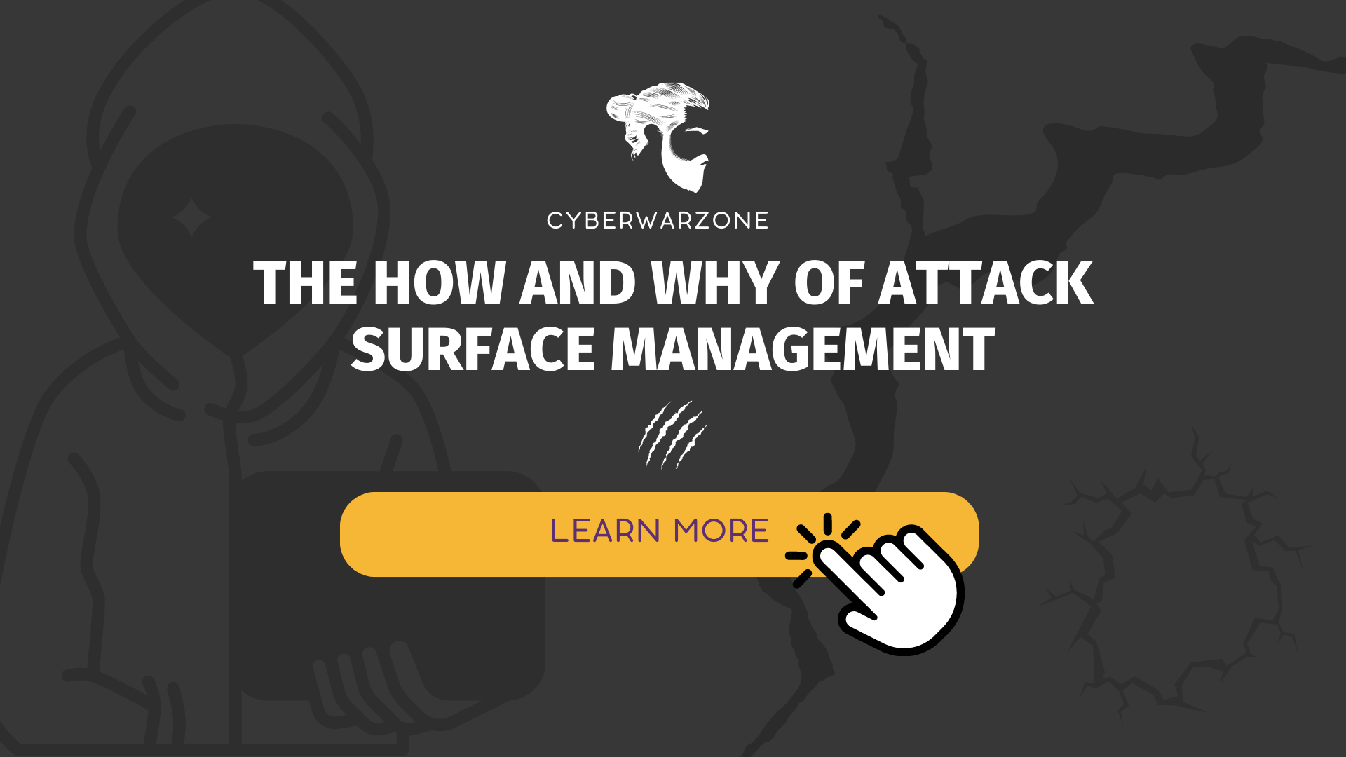 The How and Why of Attack Surface Management