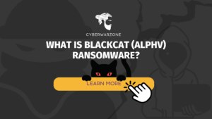 What is BlackCat (Alphv) Ransomware?