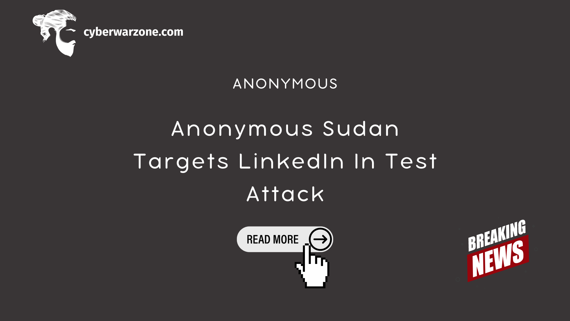 Anonymous Sudan Targets LinkedIn In Test Attack BANNER