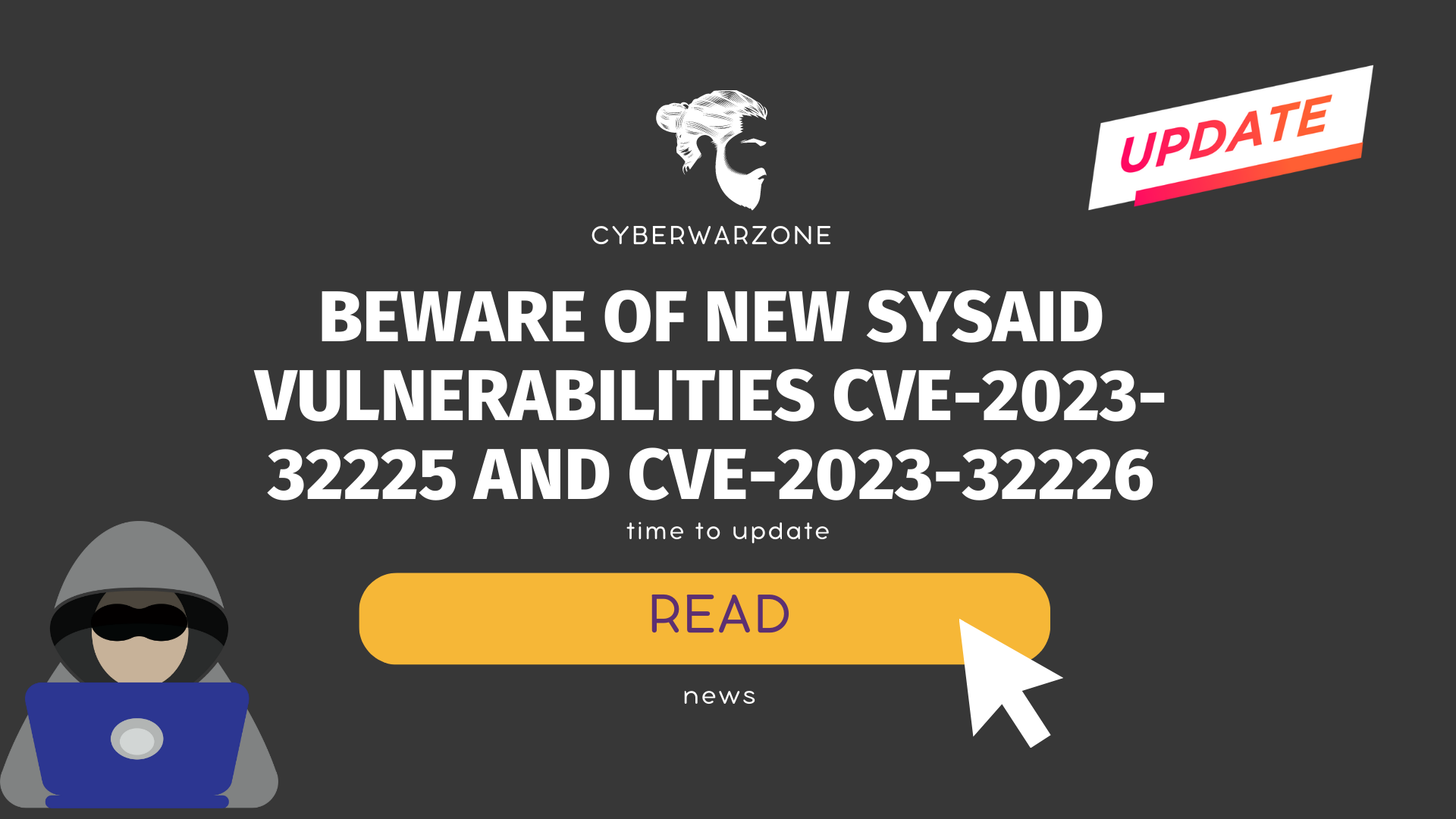 Beware of New SysAid Vulnerabilities CVE-2023-32225 and CVE-2023-32226