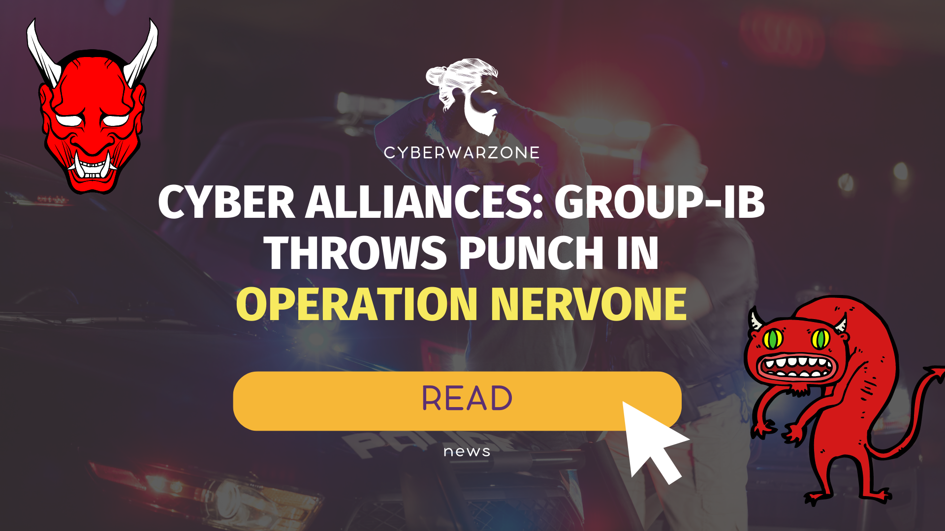 Cyber Alliances: Group-IB Throws Punch in Operation Nervone