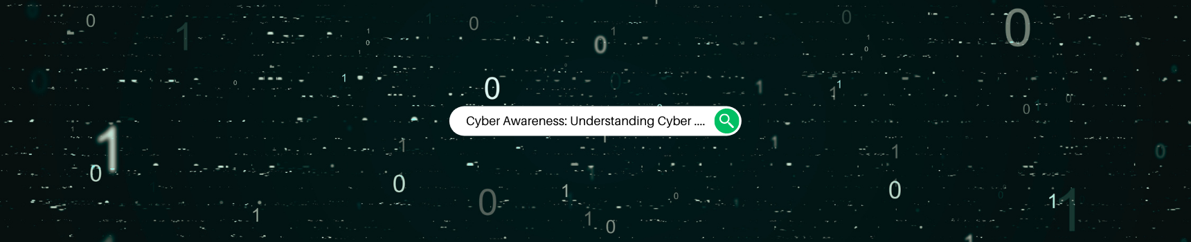 Cyber Awareness: Understanding Cyber Threats